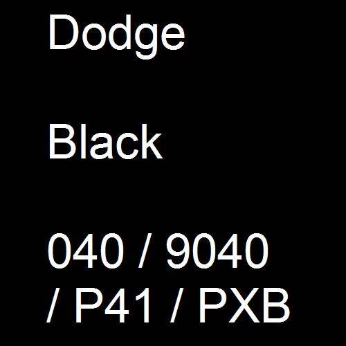 Dodge, Black, 040 / 9040 / P41 / PXB.